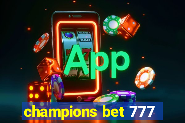 champions bet 777